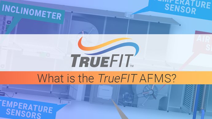 TrueFit Airflow Measurement System (AFMS)